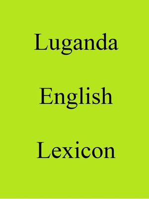cover image of Luganda English Lexicon